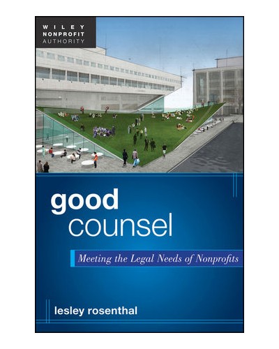 Good Counsel: Meeting the Legal Needs of Nonprofits