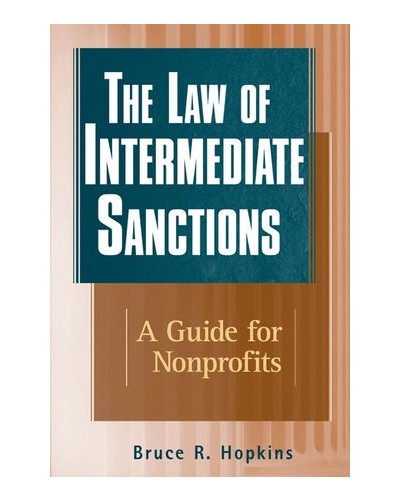 The Law of Intermediate Sanctions: A Guide for Nonprofits