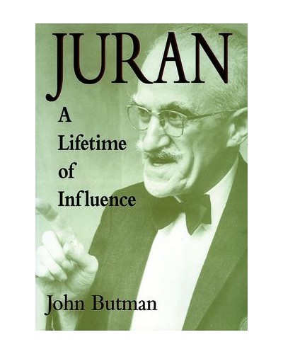 Juran: A Lifetime of Influence