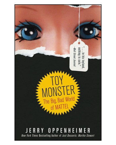 Toy Monster: The Big, Bad World of Mattel