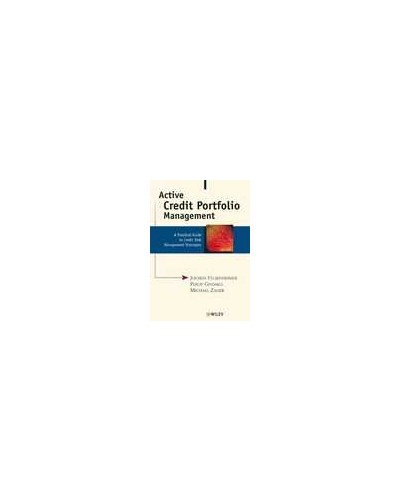Active Credit Portfolio Management: A Practical Guide to Credit Risk Management Strategies