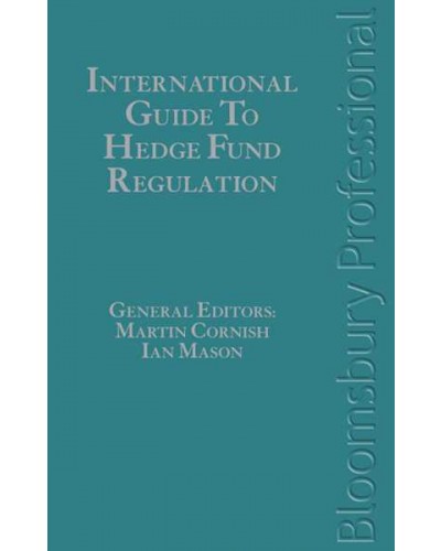International Guide to Hedge Fund Regulation