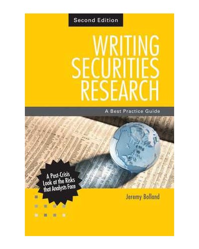Writing Securities Research: A Best Practice Guide, 2nd Edition