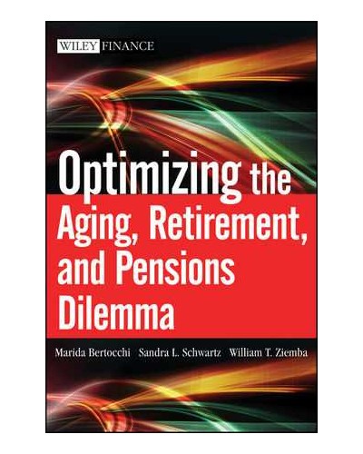 Optimizing the Aging, Retirement, and Pensions Dilemma 