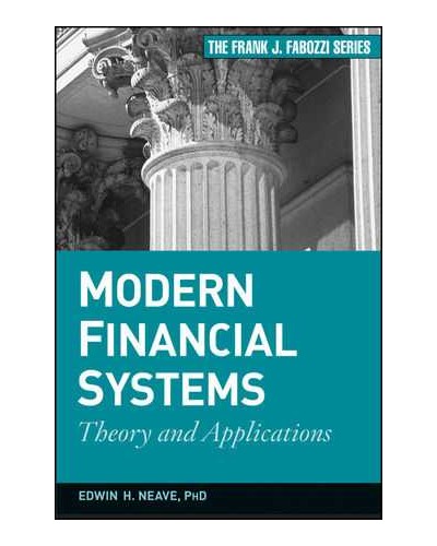 Modern Financial Systems: Theory and Applications