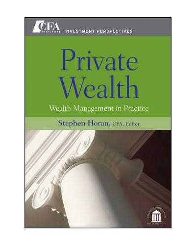 Private Wealth: Wealth Management In Practice