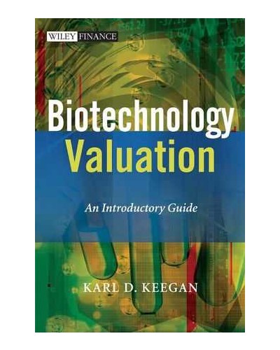 Biotechnology Valuation: An Introductory Guide