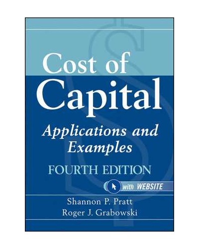 Cost of Capital: Applications and Examples (4th Edition)