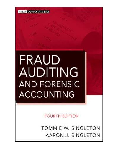 Fraud Auditing and Forensic Accounting (4th Edition)