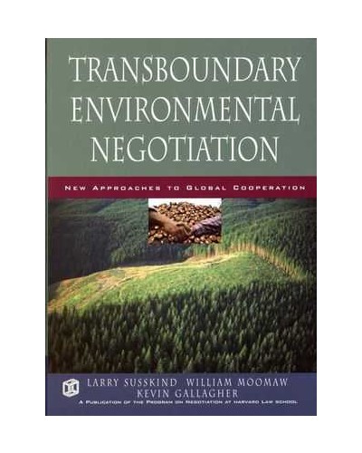 Transboundary Environmental Negotiation: New Approaches to Global Cooperation