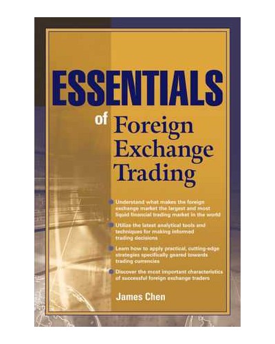 Essentials of Foreign Exchange Trading