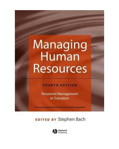 Managing Human Resources: Personnel Management in Transition, 4th Edition