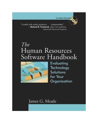 The Human Resources Software Handbook: Evaluating Technology Solutions for Your Organization