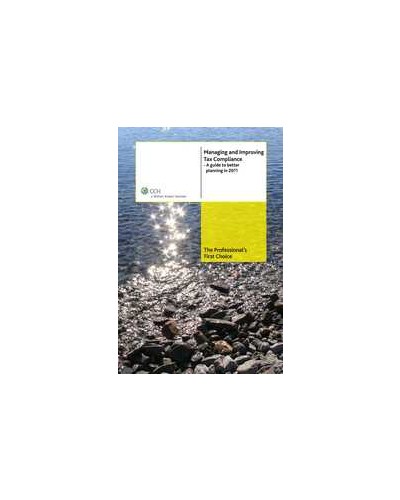 Managing and Improving Tax Compliance: A guide to better planning in 2011