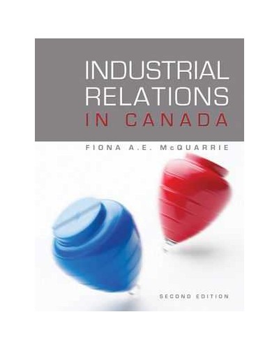 Industrial Relations in Canada, 2nd Edition