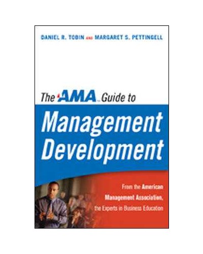 The AMA Guide to Management Development