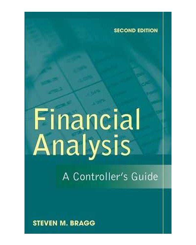 Financial Analysis: A Controller's Guide, 2nd Edition