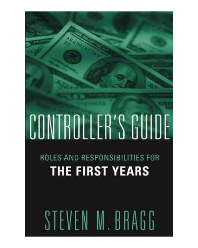 Controller's Guide: Roles and Responsibilities for the First Years