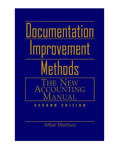 Documentation Improvement Methods: The New Accounting Manual, 2nd Edition