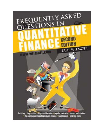 Frequently Asked Questions in Quantitative Finance, 2nd Edition