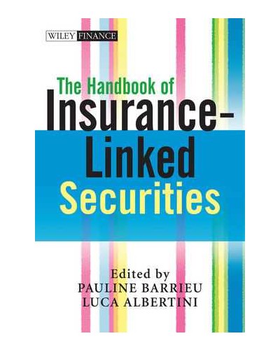 The Handbook of Insurance-Linked Securities