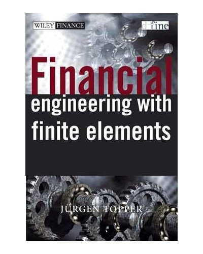 Financial Engineering with Finite Elements