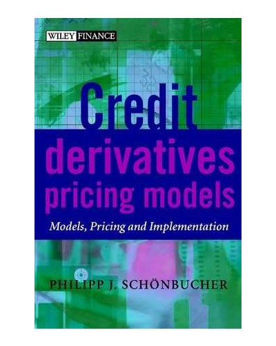 Credit Derivatives Pricing Models: Models, Pricing and Implementation
