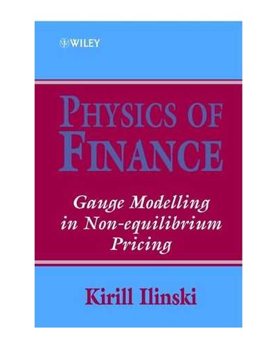 Physics of Finance: Gauge Modelling in Non-Equilibrium Pricing