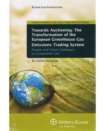 Towards Auctioning: The Transformation of European Green House Gas Emissions Trading System
