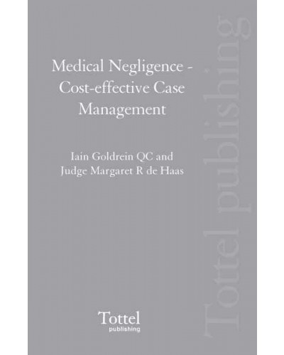 Medical Negligence - Cost-effective Case Management