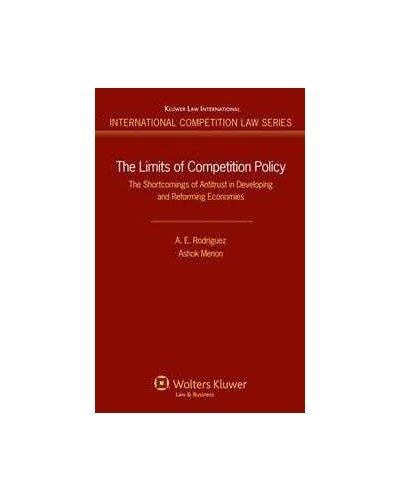 The Limits of Competition Policy: The Shortcomings of Antitrust in Developing and Reforming Economies