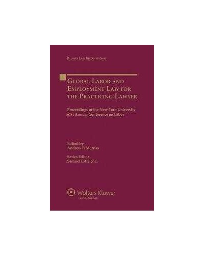 Global Labor and Employment Law for the Practicing Lawyer