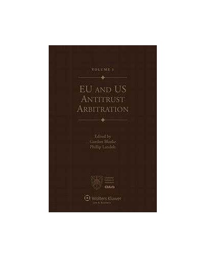 EU and US Antitrust Arbitration. A Handbook for Practitioners