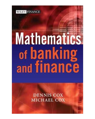 The Mathematics of Banking and Finance