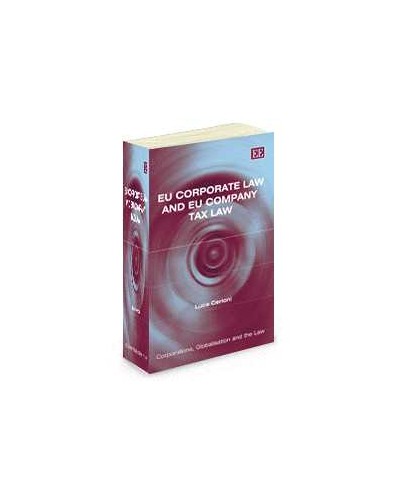 EU Corporate Law and EU Company Tax Law 