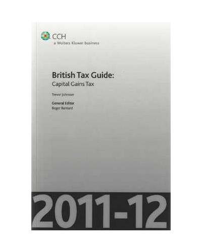 British Tax Guide: Capital Gains Tax 2011-12