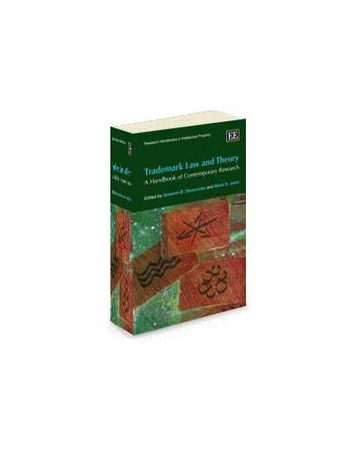 Trademark Law and Theory: A Handbook of Contemporary Research  