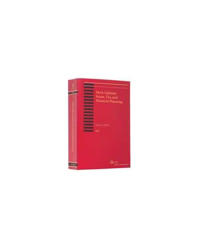 Stock Options: Estate, Tax, and Financial Planning (2011)