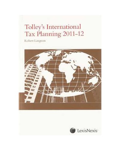Tolley's International Tax Planning 2011-12