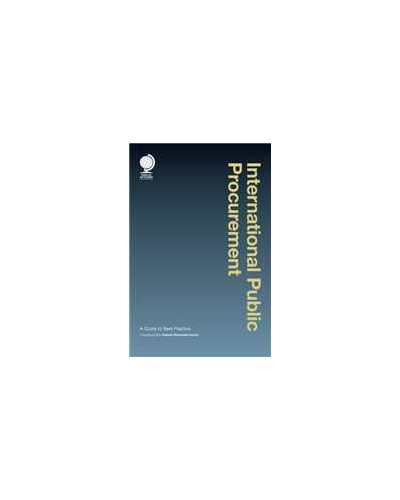 International Public Procurement: A Guide to Best Practice