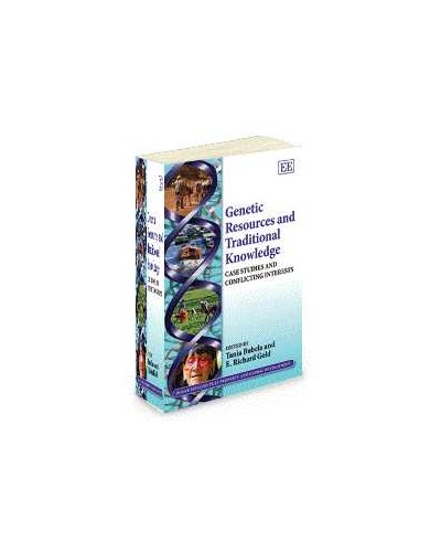 Genetic Resources And Traditional Knowledge: Case Studies and Conflicting Interests