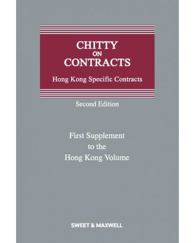 Chitty On Contracts: Hong Kong Specific Contracts (2nd Edition) First Supplement