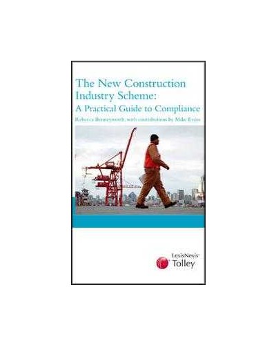 The New Construction Industry Scheme: A Practical Guide to Compliance