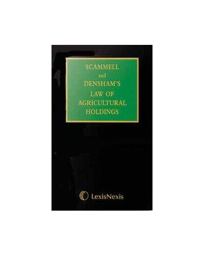 Scammell & Densham's Law of Agricultural Holdings Ninth edition Set (includes mainwork and supplement)