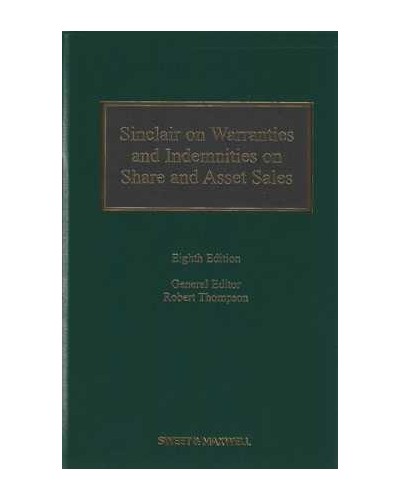 Sinclair on Warranties and Indemnities on Share and Asset Sales, 8th Edition