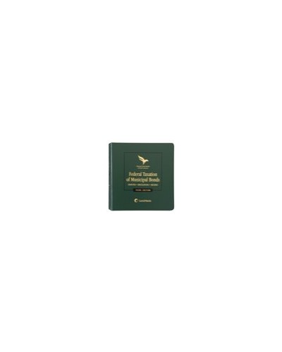 Federal Taxation of Municipal Bonds Third Edition