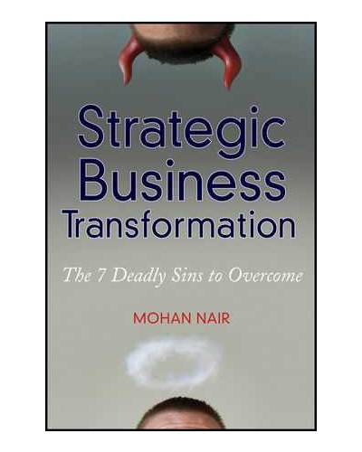 Strategic Business Transformation: The 7 Deadly Sins to Overcome