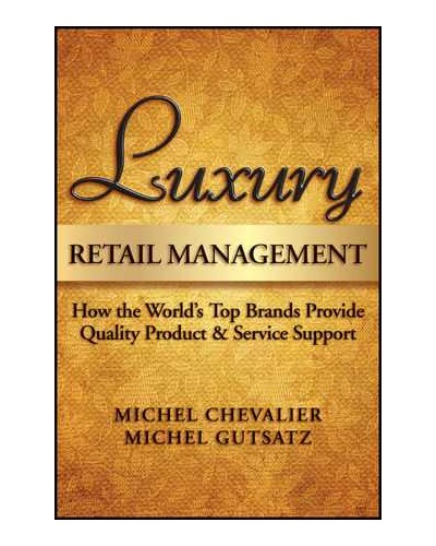 Luxury Retail Management: How the World's Top Brands Provide Quality Product & Service Support