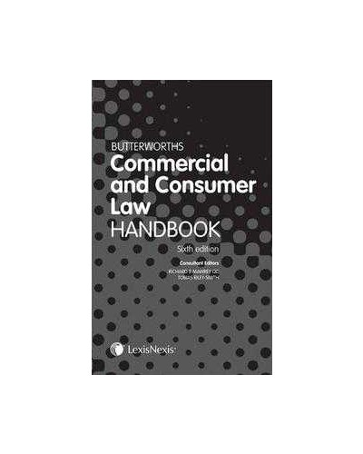 Butterworths Commercial and Consumer Law Handbook (Sixth edition)