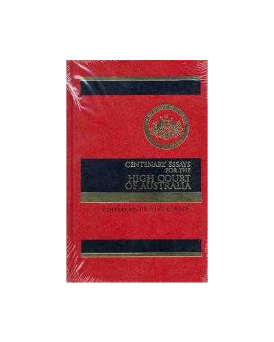 Centenary Essays for the High Court